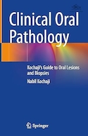 Clinical Oral Pathology: Kochaji's Guide to Oral Lesions and Biopsies | آسیب شناسی بالینی دهان: راهنمای کوچجی برای ضایعات و بیوپسی های دهان