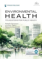 Environmental Health: Foundations for Public Health 1st Edition | بهداشت محیط: مبانی بهداشت عمومی ویرایش اول