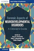 Forensic Aspects of Neurodevelopmental Disorders | جنبه های پزشکی قانونی اختلالات رشد عصبی