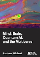Mind, Brain, Quantum AI, and the Multiverse 1st Edition | ذهن، مغز، هوش مصنوعی کوانتومی، و نسخه اول چندجهانی