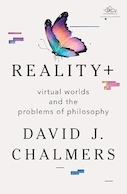 Reality+: Virtual Worlds and the Problems of Philosophy | واقعیت +: جهان های مجازی و مسائل فلسفه