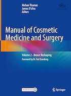 Manual of Cosmetic Medicine and Surgery: Volume 2 - Breast Reshaping | کتابچه راهنمای پزشکی و جراحی زیبایی: جلد 2 - تغییر شکل سینه