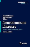 Neuroimmune Diseases: From Cells to the Living Brain Second Edition | بیماری های عصبی ایمنی: از سلول ها تا مغز زنده ویرایش دوم