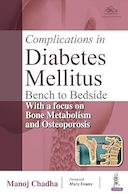 Complications in Diabetes Mellitus: Bench to Bedside with a focus on Bone Metabolism and Osteoporosis | عوارض در دیابت شیرین: نیمکت تا بالین با تمرکز بر متابولیسم استخوان و پوکی استخوان
