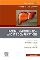 Portal Hypertension And Its Complications, An Issue of Clinics in Liver Disease | پرفشاری خون پورتال و عوارض آن، یک شماره کلینیک در بیماری کبد