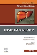 Hepatic Encephalopathy, An Issue of Clinics in Liver Disease | انسفالوپاتی کبدی، مسئله ای از کلینیک ها در بیماری های کبدی