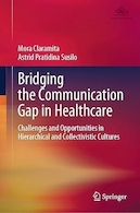 Bridging the Communication Gap in Health Care: Challenges and Opportunities in Hierarchical and Collectivistic Cultures | پر کردن شکاف ارتباطی در مراقبت های بهداشتی: چالش ها و فرصت ها در فرهنگ های سلسله مراتبی و جمعی