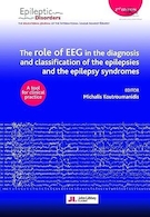 The role of EEG in the diagnosis and classification of the epilepsies and the epilepsy syndromes: A tool for clinical practice. 2ED | نقش EEG در تشخیص و طبقه بندی صرع و سندرم های صرع: ابزاری برای عمل بالینی ویرایش دوم