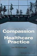 An Introduction to Compassion in Healthcare Practice 1st Edition | مقدمه ای بر شفقت در مراقبت های بهداشتی ویرایش اول
