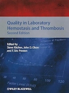 Quality in Laboratory Hemostasis and Thrombosis 2nd Edition | کیفیت در هموستاز و ترومبوز آزمایشگاهی ویرایش دوم