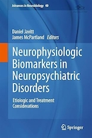 Neurophysiologic Biomarkers in Neuropsychiatric Disorders: Etiologic and Treatment Considerations | نشانگرهای زیستی نوروفیزیولوژیک در اختلالات عصبی روانی: ملاحظات اتیولوژیک و درمانی