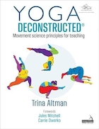Yoga Deconstructed: Movement Science Principles for Teaching | یوگا ساختارشکنی: اصول علم حرکت برای آموزش