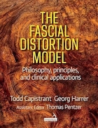 The Fascial Distortion Model: Philosophy, Principles and Clinical Applications 1st Edition | مدل اعوجاج فاسیال: فلسفه، اصول و کاربردهای بالینی ویرایش اول