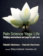 Pain, Science, Yoga, Life: Bridging Neuroscience and Yoga for Pain Care | درد، علم، یوگا، زندگی: پل زدن علوم اعصاب و یوگا برای مراقبت از درد