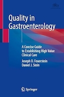 Quality in Gastroenterology: A Concise Guide to Establishing High Value Clinical Care | کیفیت در گوارش: راهنمای مختصر برای ایجاد مراقبت های بالینی با ارزش بالا