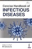Concise Handbook of Infectious Diseases 1st Edition | کتابچه راهنمای مختصر بیماری های عفونی ویرایش اول