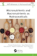 Micronutrients and Macronutrients as Nutraceuticals (AAP Advances in Nutraceuticals) | ریز مغذی ها و درشت مغذی ها به عنوان مواد مغذی (پیشرفت های AAP در مواد مغذی)