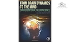 From Brain Dynamics to the Mind: Spatiotemporal Neuroscience 1st Edition | از دینامیک مغز تا ذهن: علوم اعصاب فضایی-زمانی نسخه اول