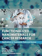 Functionalized Nanomaterials for Cancer Research: Applications in Treatments, Tools and Devices | نانومواد کاربردی برای تحقیقات سرطان: کاربردها در درمان ها، ابزارها و دستگاه ها