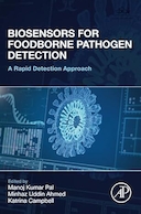 Biosensors for Foodborne Pathogen Detection: A Rapid Detection Approach 1st Edition | حسگرهای زیستی برای تشخیص بیماری زای مواد غذایی: یک رویکرد تشخیص سریع ویرایش اول