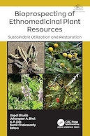 Bioprospecting of Ethnomedicinal Plant Resources: Sustainable Utilization and Restoration 1st Edition | اکتشاف زیستی منابع گیاهی اتنومدیسینال: استفاده و احیای پایدار ویرایش اول
