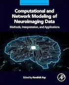 Computational and Network Modeling of Neuroimaging Data 1st Edition | مدل سازی محاسباتی و شبکه ای داده های تصویربرداری عصبی ویرایش اول