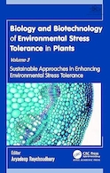 Biology and Biotechnology of Environmental Stress Tolerance in Plants: Volume 3: Sustainable Approaches for Enhancing Environmental Stress Tolerance | زیست شناسی و بیوتکنولوژی تحمل استرس محیطی در گیاهان: جلد 3: رویکردهای پایدار برای افزایش تحمل استرس محیطی