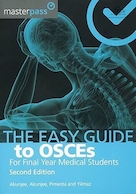The Easy Guide to OSCEs for Final Year Medical Students, Second Edition 1st Edition | راهنمای آسان OSCE برای دانشجویان سال آخر پزشکی، ویرایش دوم ویرایش 1
