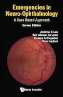 Emergencies in Neuro-Ophthalmology: A Case Based Approach 2nd Edition | اورژانس در چشم پزشکی عصبی: رویکرد مبتنی بر مورد ویرایش دوم