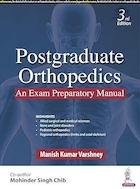 Postgraduate Orthopedics: An Exam Preparatory Manual | ارتوپدی تحصیلات تکمیلی: راهنمای آمادگی آزمون