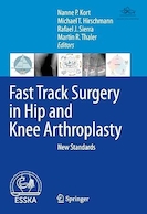 Fast Track Surgery in Hip and Knee Arthroplasty: New Standards | جراحی سریع در آرتروپلاستی هیپ و زانو: استانداردهای جدید