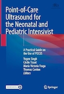 Point-of-Care Ultrasound for the Neonatal and Pediatric Intensivist: A Practical Guide on the Use of POCUS | سونوگرافی نقطه مراقبت برای متخصصین شدت نوزادان و کودکان: راهنمای عملی در مورد استفاده از POCUS