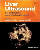 Liver Ultrasound: From Basics to Advanced Applications 1st Edition | سونوگرافی کبد: از اصول اولیه تا برنامه های پیشرفته نسخه اول