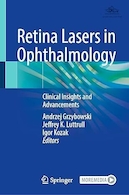 Retina Lasers in Ophthalmology: Clinical Insights and Advancements | لیزرهای شبکیه چشم در چشم پزشکی: بینش ها و پیشرفت های بالینی