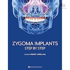 Zygoma Implants: Step by Step 1st Edition | ایمپلنت های زیگوما: گام به گام نسخه اول