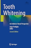 Tooth Whitening: An Evidence-Based Perspective Second Edition | سفید کردن دندان: نسخه دوم دیدگاه مبتنی بر شواهد