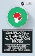 Classifications and Lists in Oral and Maxillofacial Surgery 1st Edition | طبقه بندی ها و فهرست ها در جراحی دهان و فک و صورت ویرایش اول