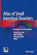 Atlas of Small Intestinal Disorders: Integrated Case Presentation 1st ed | اطلس اختلالات روده کوچک: ارائه یکپارچه مورد چاپ اول