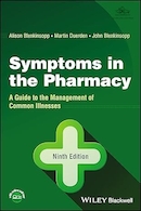 Symptoms in the Pharmacy: A Guide to the Management of Common Illnesses 9th EditionSymptoms in the Pharmacy: A Guide to the Management of Common Illnesses 9th Edition | علائم در داروخانه: راهنمای مدیریت بیماری های شایع ویرایش نهم