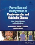 Prevention and Management of Cardiovascular and Metabolic Disease: Diet, Physical Activity and Healthy Aging 1st Edition | پیشگیری و مدیریت بیماری های قلبی عروقی و متابولیک: رژیم غذایی، فعالیت بدنی و پیری سالم ویرایش اول