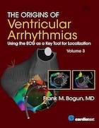 The Origins of Ventricular Arrhythmias: Using the ECG as a Key Tool for Localization, Volume 3 | ریشه آریتمی های بطنی: استفاده از ECG به عنوان ابزار کلیدی برای محلی سازی، جلد 3