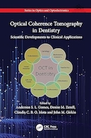 Optical Coherence Tomography in Dentistry: Scientific Developments to Clinical Applications | توموگرافی انسجام نوری در دندانپزشکی: تحولات علمی در کاربردهای بالینی