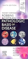 Pocket Companion to Robbins & Cotran Pathologic Basis of Disease (Robbins Pathology) 10th Edition | کتاب جیبی رابینز و کوتران پاتولوژیک پایه بیماری (آسیب شناسی رابینز) ویرایش دهم