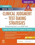 2024-2025 Saunders Clinical Judgment and Test-Taking Strategies: Passing Nursing School and the NCLEX® Exam | 2024-2025 داوری بالینی ساندرز و استراتژی های تست گیری: قبولی در دانشکده پرستاری و آزمون NCLEX®