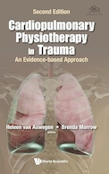 Cardiopulmonary Physiotherapy In Trauma: An Evidence-based Approach: An Evidence-based Approach (2nd Edition) | فیزیوتراپی قلبی ریوی در تروما: یک رویکرد مبتنی بر شواهد: یک رویکرد مبتنی بر شواهد (ویرایش دوم)