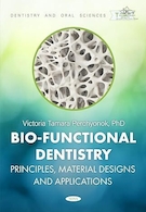 Bio-Functional Dentistry: Principles, Material Designs and Applications | دندانپزشکی عملکردی زیستی: اصول، طرح های مواد و کاربردها