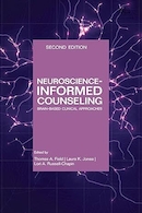 Neuroscience-informed Counseling: Brain-based Clinical Approaches Second Edition | مشاوره مبتنی بر علوم اعصاب: رویکردهای بالینی مبتنی بر مغز ویرایش دوم