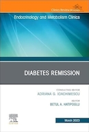 Diabetes Remission, An Issue of Endocrinology and Metabolism Clinics of North America | بهبودی دیابت، موضوع کلینیک های غدد درون ریز و متابولیسم آمریکای شمالی