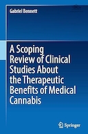 A Scoping Review of Clinical Studies About the Therapeutic Benefits of Medical Cannabis | مروری بر مطالعات بالینی درباره فواید درمانی حشیش پزشکی