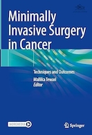 Minimally Invasive Surgery in Cancer: Techniques and Outcomes | جراحی کم تهاجمی در سرطان: تکنیک ها و نتایج